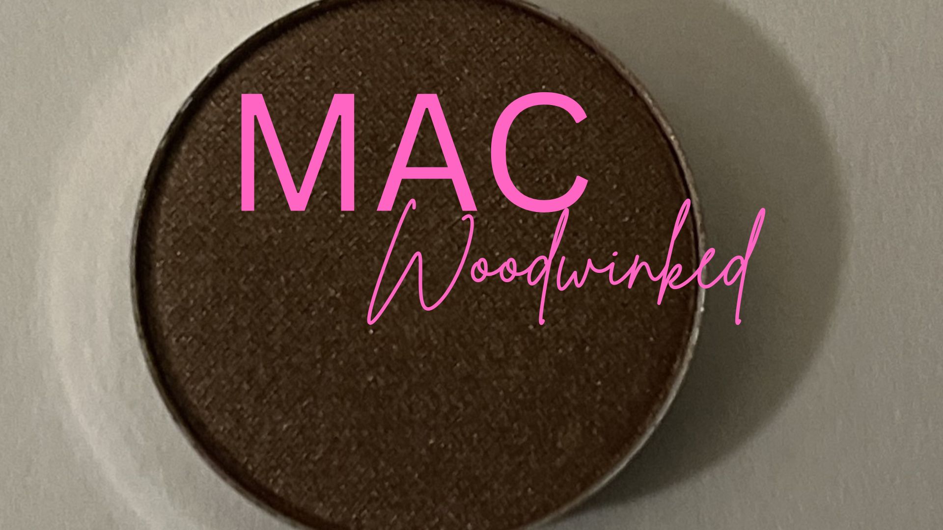 MAC Spotlight: Woodwinked Eyeshadow